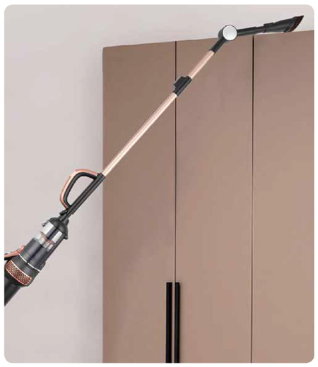 Extra extension you can easily clean hard-to-reach areas with the help of the tool